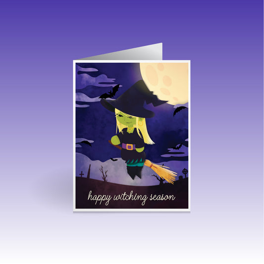 "Happy Witching Season" — Seasons Greeting Card